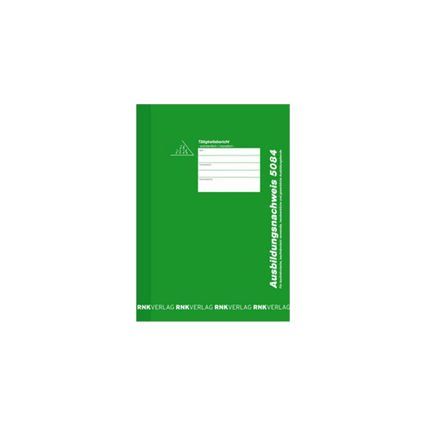 RNK Verlag Ausbildungsnachweis-Block, wöchentlich/monatlich